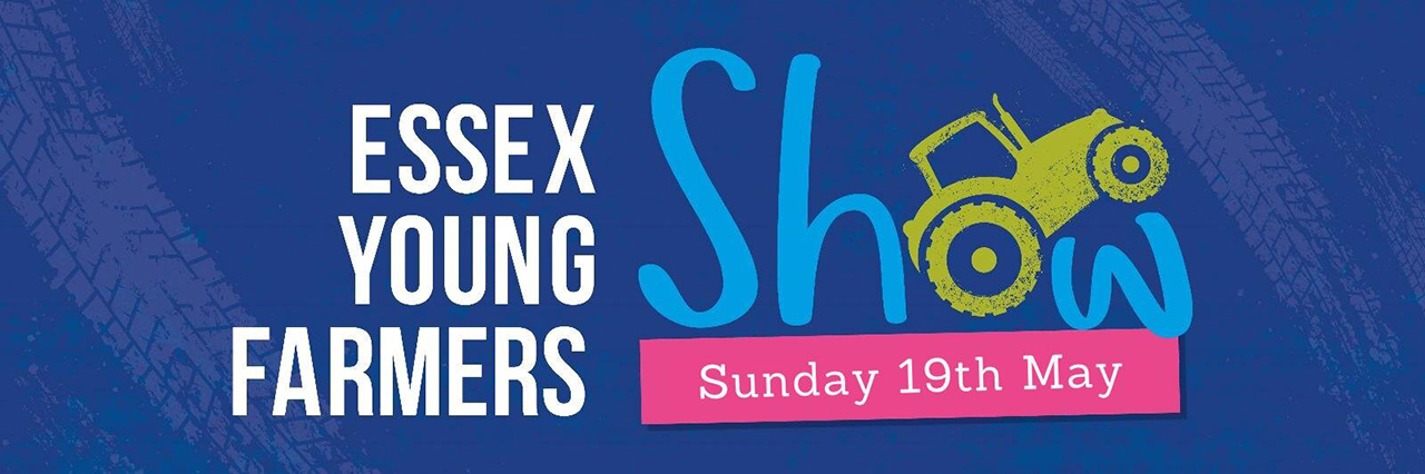 Come and see us at this year’s Essex Young Farmers Show