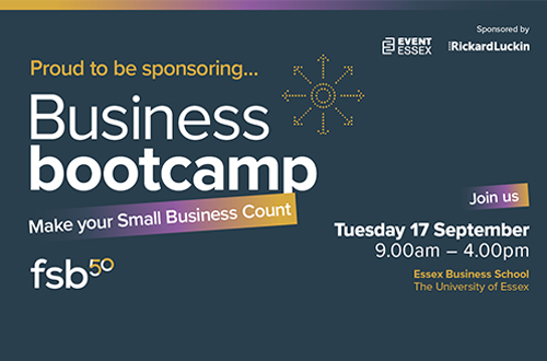 Rickard Luckin are proud sponsors of FSB Essex's inaugural Business Bootcamp: Make your Small Business Count
