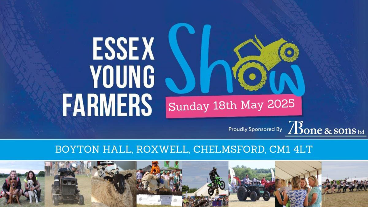 Come and see us at this year’s Essex Young Farmers Show